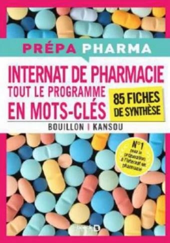 Internat de pharmacie - Tout le programme en mots-clés: 85 fiches de synthèse