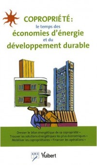 Copropriété : le temps des économies d'énergie et du développement durable