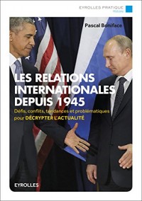 Les Relations Internationales Depuis 1945