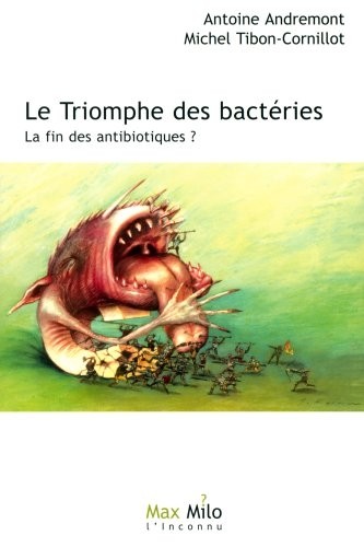 TRIOMPHE DES BACTERIES