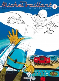 Michel Vaillant, L'Intégrale - tome 6 - Intégrale Michel Vaillant