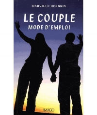 Le couple, mode d'emploi