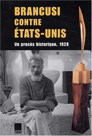 Brancusi contre les Etats-Unis