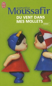 Du vent dans mes mollets
