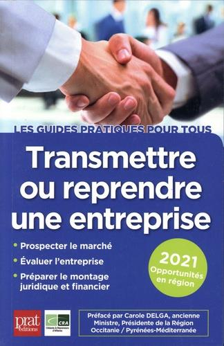 Transmettre Ou Reprendre une Entreprise 2021