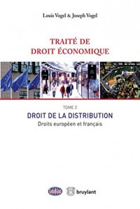 Traité de droit économique T2 - Droit de la distribution