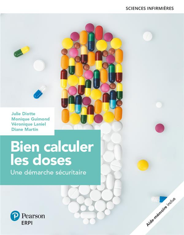 Bien calculer les doses : Manuel (imprimé + numérique) et 1 cahier