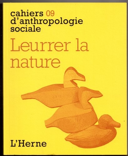 Leurrer la nature