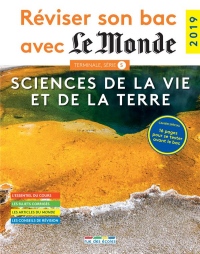 Réviser son bac avec Le Monde : Sciences de la vie et de la Terre, Terminale, série S
