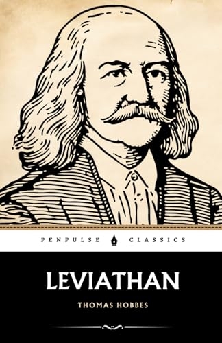 Leviathan: The 1651 Political Philosophy Classic [9798339366799]