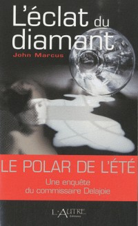 L'Eclat du Diamant
