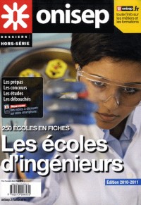 Les écoles d'ingénieurs : 250 écoles en fiches