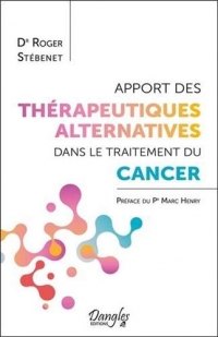 Apport des thérapeutiques alternatives dans le traitement du cancer