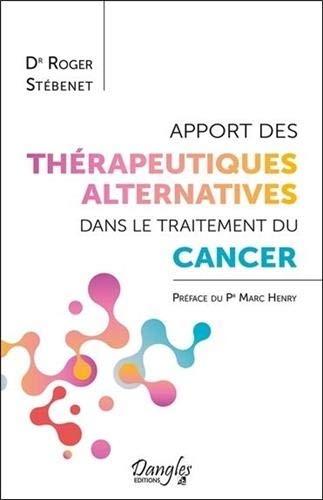 Apport des thérapeutiques alternatives dans le traitement du cancer