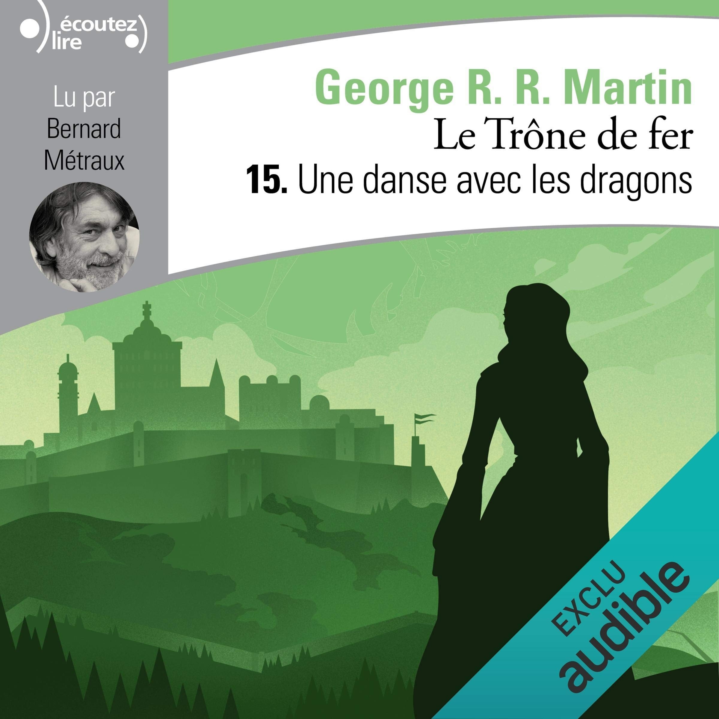 Une danse avec les dragons: Le Trône de fer 15