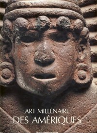 Art Millénaire des Amériques