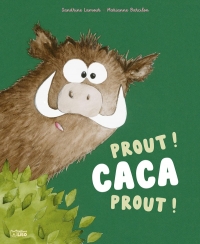 Prout ! Caca prout ! - Album pour enfant avec humour - Dès 4 ans