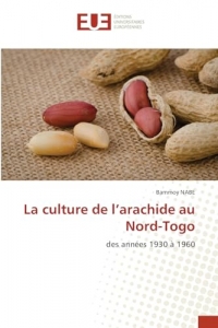 La culture de l'arachide au Nord-Togo