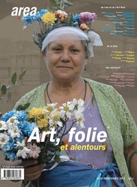 Area revue)s(, N° 24, printemps 201 : Art, folie et ses alentours
