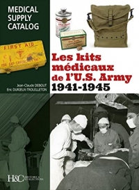 Les kits médicaux de l'US Army 1941-1945