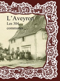 L'Aveyron les 304 communes