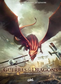 Guerres et Dragons T02: L'Escadrille Lafayette