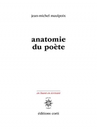 Anatomie du Poete