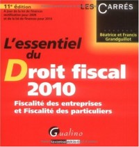 L'essentiel du droit fiscal 2010 : Fiscalité des entreprises et fiscalité des particuliers