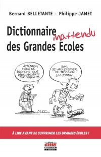 Dictionnaire inattendu des Grandes Écoles