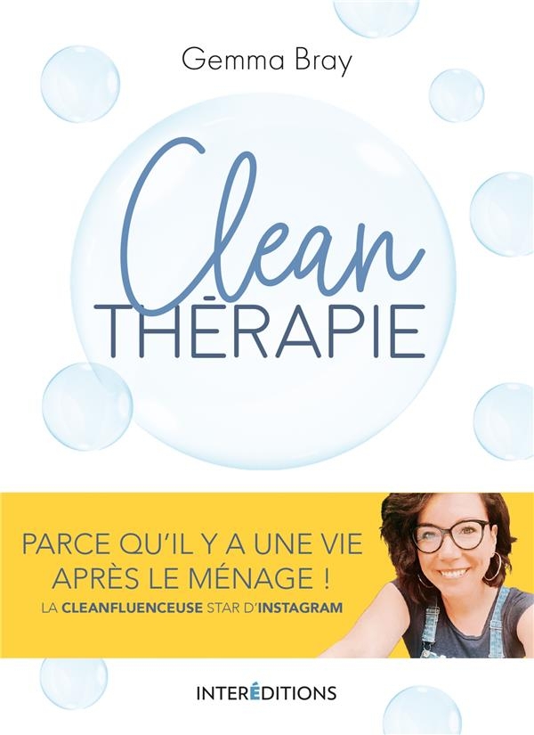 Clean thérapie - Parce qu'il y a une vie après le ménage: Parce qu'il y a une vie après le ménage