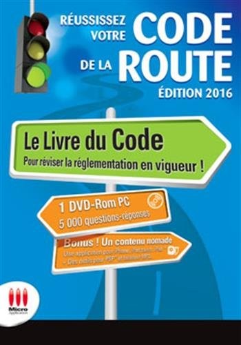 REUSSIR SON CODE DE LA ROUTE ED 2016