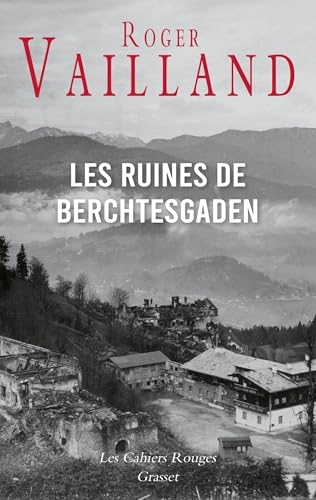 Dans les ruines de Berchtesgaden