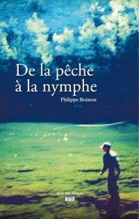 De la pêche à la nymphe