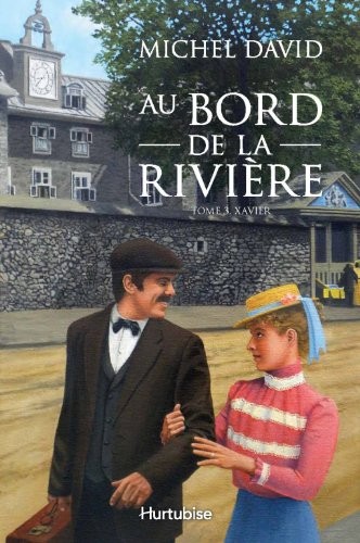 Au Bord de la Riviere T 03 Xavier