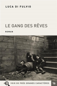 Le Gang des Reves - 2 Volumes