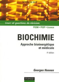 Biochimie : Approche bioénergétique et médicale