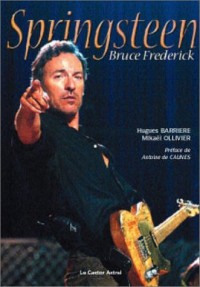 Springsteen - Bruce Frederick