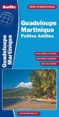 Guadeloupe, Martinique, Petites Antilles - Carte routière et touristique