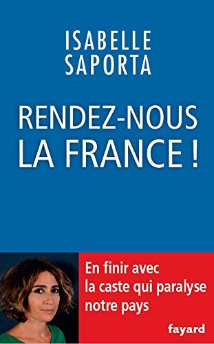 Rendez-nous la France !