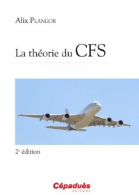 La théorie du CFS 2e édition
