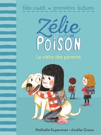 Zélie et Poison, 5 : La visite des parents