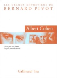 Les grands entretiens de Bernard Pivot : Albert Cohen (DVD)