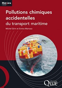 Pollutions chimiques accidentelles du transport maritime (Matière à décider)