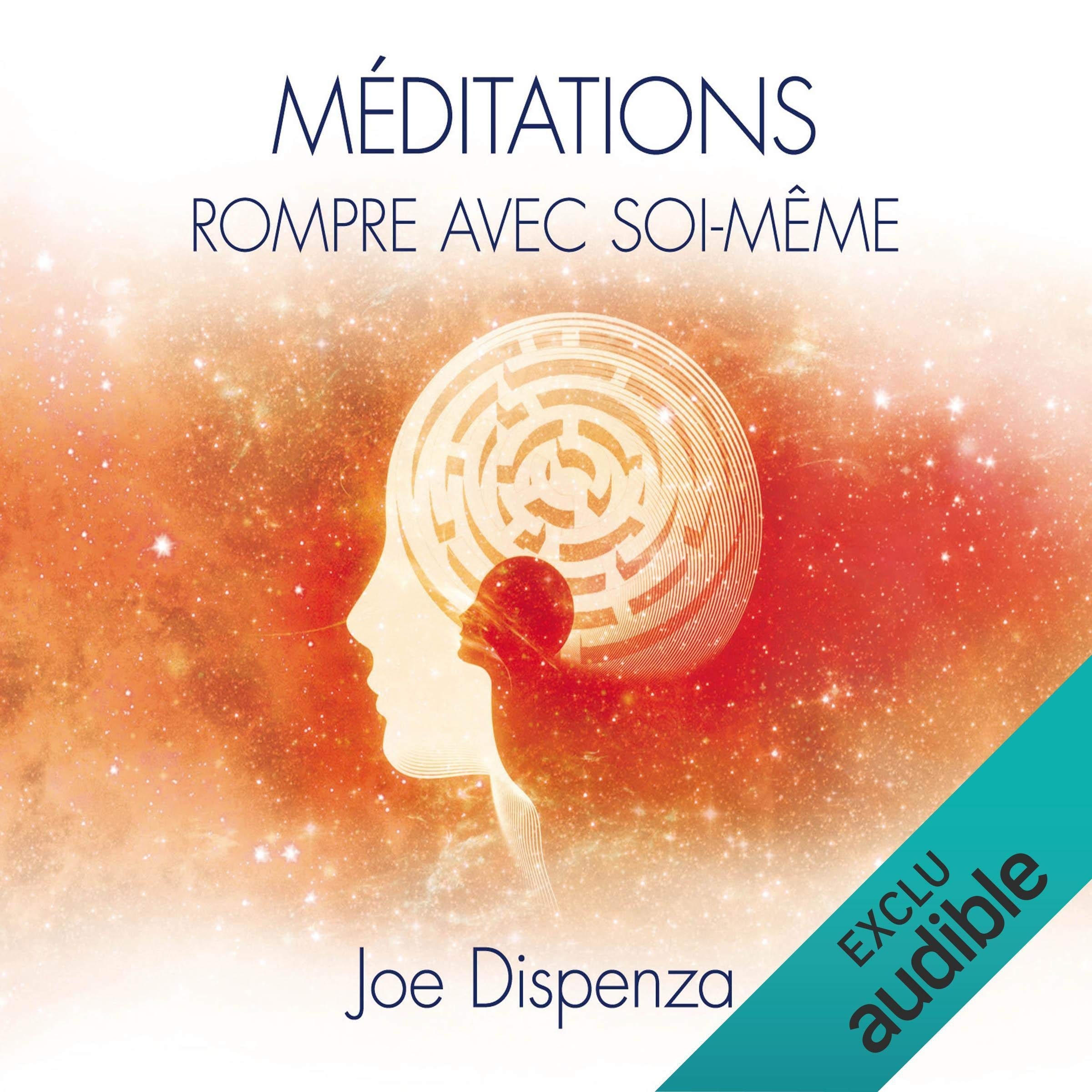 Méditations : Rompre avec soi-même