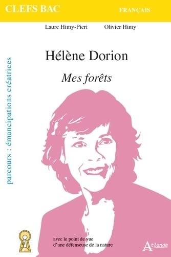 Hélène Dorion, Mes forêts