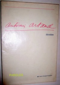 Antonin artaud / dessins / [exposition], 30 juin-11 octobre 1987, centre georges pompidou, musee nat