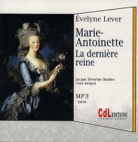 Marie Antoinette la Derniere Reine MP3