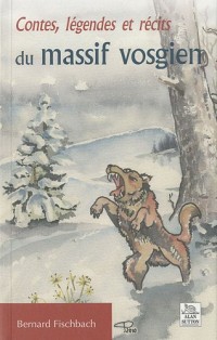 Contes et légendes du massif vosgien