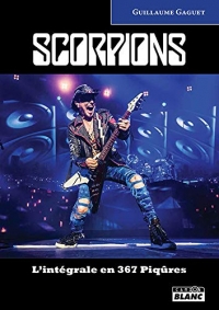 Scorpions - L'intégrale en 367 piqûres