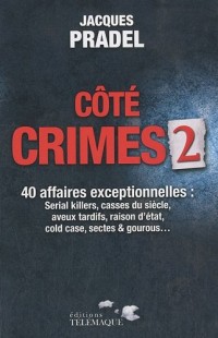 Côté crimes - tome 2